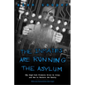 The Inmates Are Running the Asylum: Why High Tech Products Drive Us Crazy and How to Restore the Sanity