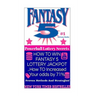 HOW TO WIN FANTASY 5 LOTTERY JACKPOT ..How TO Increased Your odds by 71%: Proven Methods and Strategies To Win The Fantasy 5 Lottery Jackpot.