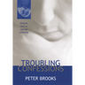 Troubling Confessions: Speaking Guilt in Law and Literature