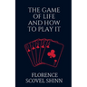The Game of Life and How to Play It