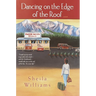 Dancing on the Edge of the Roof: A Novel (the basis for the film Juanita)