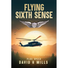 Flying Sixth Sense