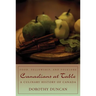Canadians at Table: Food, Fellowship, and Folklore: A Culinary History of Canada