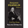 Benjamin Franklin, Volume 1
