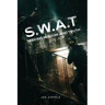 S.W.A.T.: Seeking Wisdom and Truth