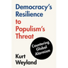 Democracy's Resilience to Populism's Threat