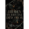 Hidden In Brutal Devotion