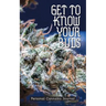 Get to Know Your Buds: Personal Cannabis Journal - Vol 3
