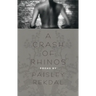 A Crash of Rhinos: Poems