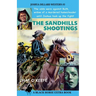 The Sandhills Shootings