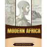 Modern Africa: A Brief Overview from Beginning to the End