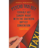 Psycho Taxi Boy on a Terribly Hot Sunday Night with the Southern Baptist Convention