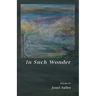 In Such Wonder