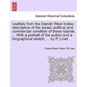 Leaflets from the Danish West Indies: Descriptive of the Social, Political and Commercial Condition of These Islands ... with a Portrait of the Author