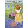 Getting Ready to Travel