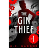 The Gin Thief: Episode 1