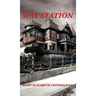 Way Station: A Positronic Book