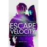 Escape Velocity