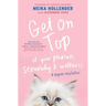 Get on Top: Of Your Pleasure, Sexuality & Wellness: A Vagina Revolution