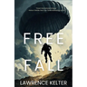 Free Fall: A Sonny Rojas Rock and Roll Thriller
