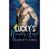 Lucky's Naughty Angel: A Second Chance Romance