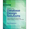 Beginning Database Design Solutions: Understanding and Implementing Database Design Concepts for the Cloud and Beyond