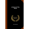 A History Of The Brazil