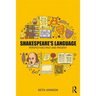 Shakespeare's Language: Perspectives Past and Present