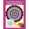Easy Mandalas 2: Adult Coloring Book