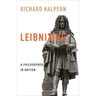 Leibnizing: A Philosopher in Motion