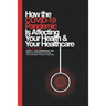 How the COVID-19 Pandemic Is Affecting Your Health and Your Healthcare