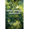 Environmental Education: An Interdisciplinary Approach to Nature