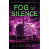 Fog of Silence