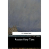 Russian Fairy Tales