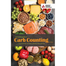 Complete Guide to Carb Counting, 5th Edition: Practical Tools for Better Diabetes Meal Planning