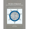 The Epic of Gilgamesh: Selected Readings from its Original Early Arabic Language: Including a New Translation of the Flood Story