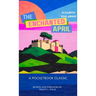 The Enchanted April (Pocketbook Classics Unabridged Annotated Edition with Recipes inspired by the novel and film)