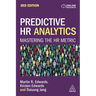 Predictive HR Analytics: Mastering the HR Metric