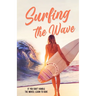 Surfing the Wave