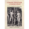 Coming Together - Coming Apart: The Play of Opposites in Love Relationships