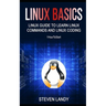 Linux Basics: Linux Guide To Learn Linux Commands And Linux Coding