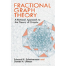Fractional Graph Theory: A Rational Approach to the Theory of Graphs