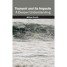 Tsunami and Its Impacts: A Deeper Understanding