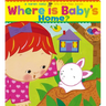 Where Is Baby's Home?: A Karen Katz Lift-The-Flap Book