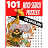 101 Word Search Puzzles for Gifted Kids: Fun for Kids and the Whole Family - Huge Volume and Variety of Word Mixtures - Children Ages 4-9 - Makes a Gr