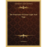 The Fraternity Of Inner Light And Yoga