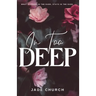 In Too Deep