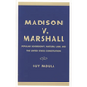 Madison V. Marshall: Popular Sovereignty, Natural Law, and the United States Constitution