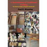 A Short History of Traditional Crafting: The Historic Origins of Popular Handicrafts