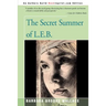 The Secret Summer of L.E.B.